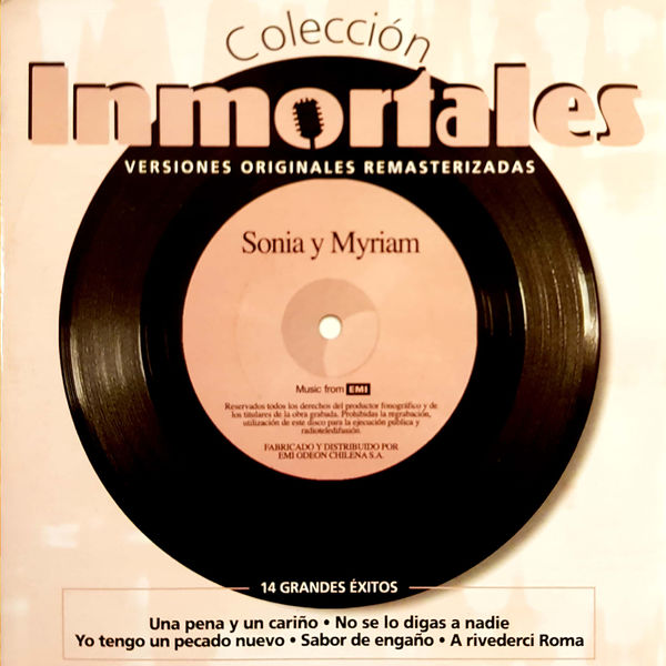 Sonia Y Myriam - Colección Inmortales Sonia Y Myriam - Colección Inmortales