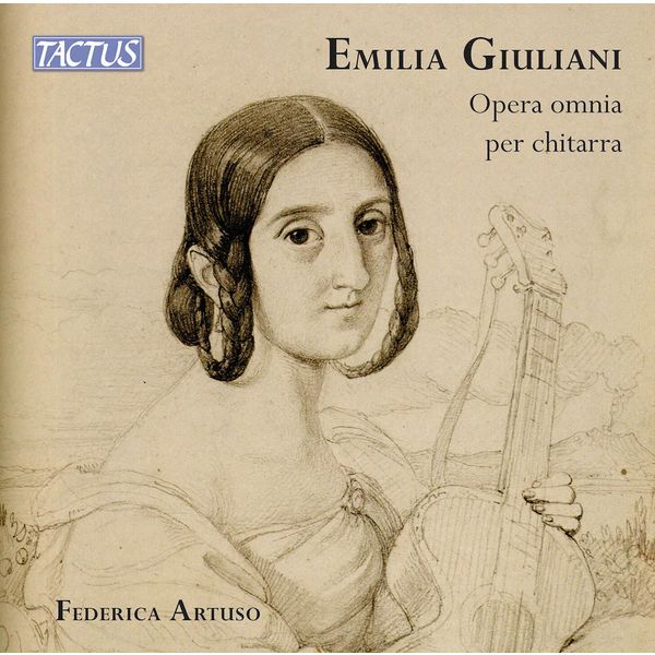 Federica Artuso - Giuliani-Guglielmi: Complete Guitar Works Federica Artuso - Giuliani-Guglielmi: Complete Guitar Works