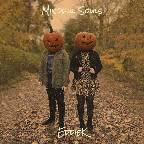 Eddiek|Mindful Souls Eddiek|Mindful Souls