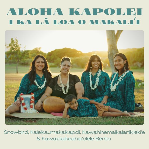 Aloha Kapolei i ka Lā Loa o Makaliʻi, Snowbird Bento Qobuz