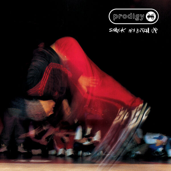 The Prodigy - Smack My Bitch Up The Prodigy - Smack My Bitch Up