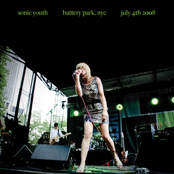 Sonic Youth - Battery Park, NYC: July 4th 2008 Sonic Youth - Battery Park, NYC: July 4th 2008