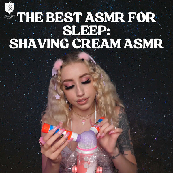 The Best ASMR For Sleep Shaving Cream ASMR (No Talking), Medusa