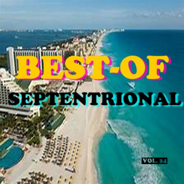 Septentrional|Best-of septentrional (Vol. 24)