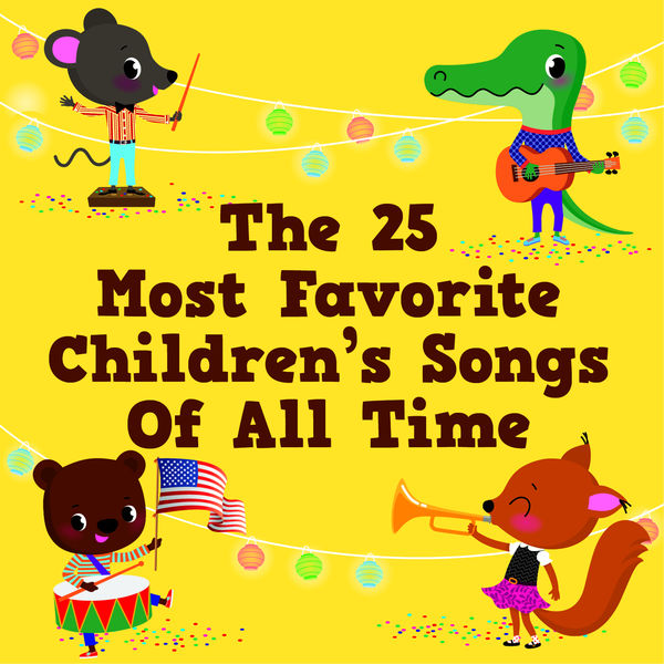 The Countdown Kids|The 25 Most Favorite Children's Songs of All Time