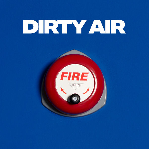 Two Door Cinema Club|Dirty Air Two Door Cinema Club|Dirty Air
