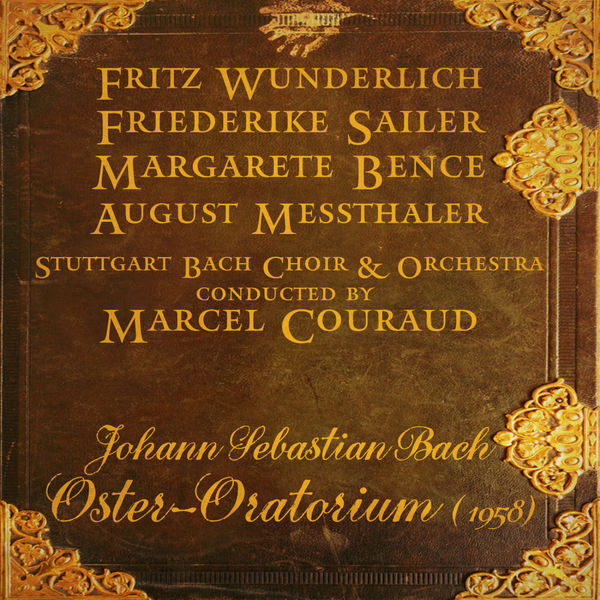 Stuttgart Bach Choir & Orchestra - Johann Sebastian Bach : Oster-Oratorium BWV 249 (1958) Stuttgart Bach Choir & Orchestra - Johann Sebastian Bach : Oster-Oratorium BWV 249 (1958)
