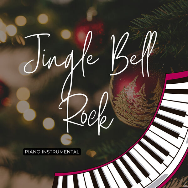 Jingle Bell Rock (Piano Instrumental), Various Composers by wandinho