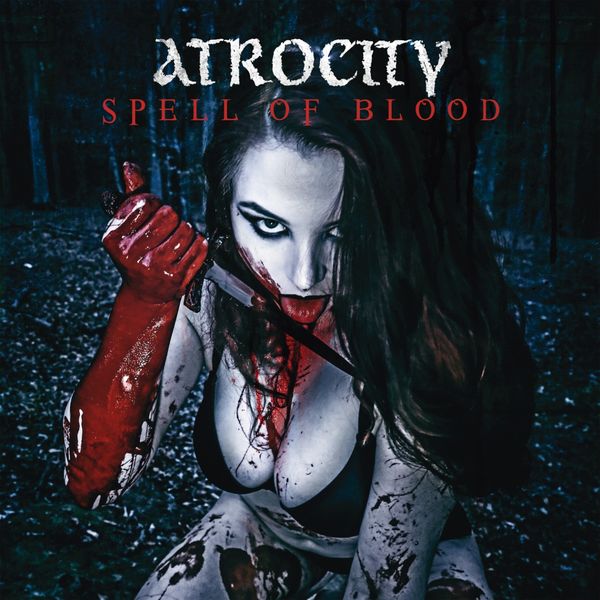 Atrocity|Spell of Blood / Blue Blood Atrocity|Spell of Blood / Blue Blood