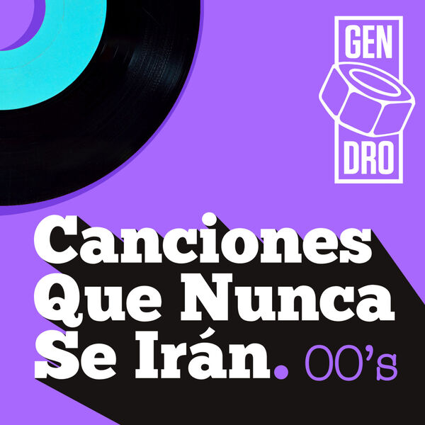 Various Artists - Canciones que nunca se irán. Los 2000 Various Artists - Canciones que nunca se irán. Los 2000