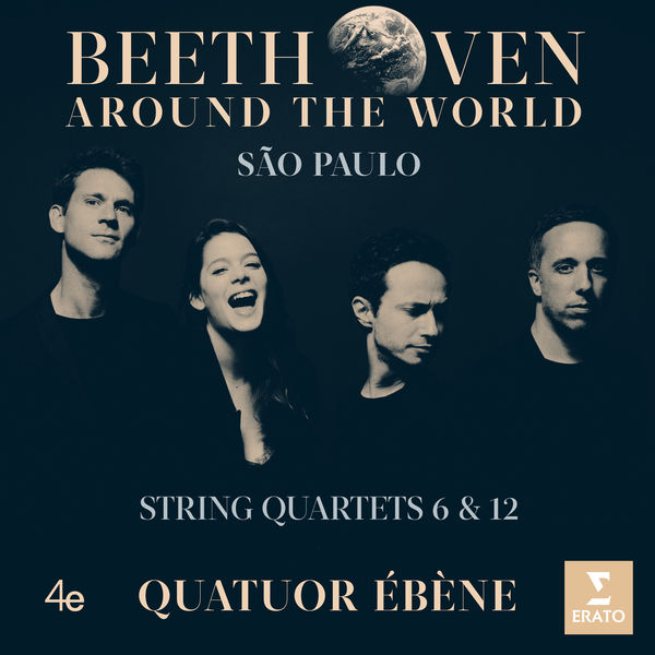 Quatuor Ébène|Beethoven Around the World: São Paulo, String Quartets Nos 6 & 12