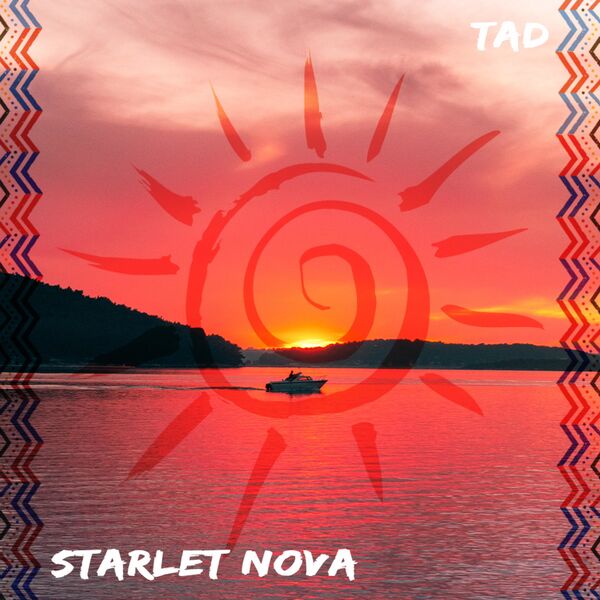 Starlet Nova|Tad Starlet Nova|Tad
