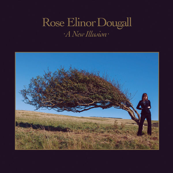 Rose Elinor Dougall|A New Illusion Rose Elinor Dougall|A New Illusion