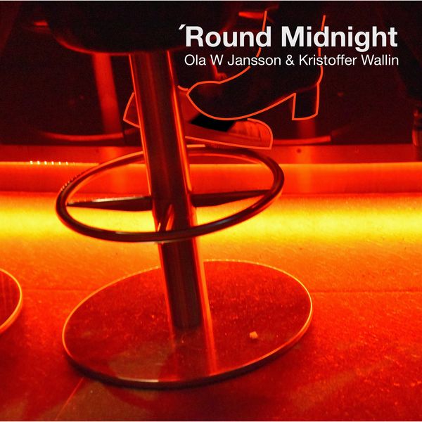Ola W Jansson - ´Round Midnight Ola W Jansson - ´Round Midnight