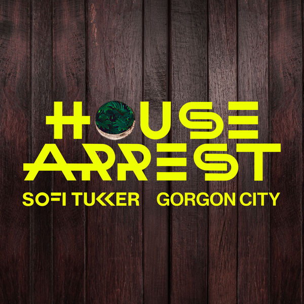 Sofi Tukker - House Arrest Sofi Tukker - House Arrest