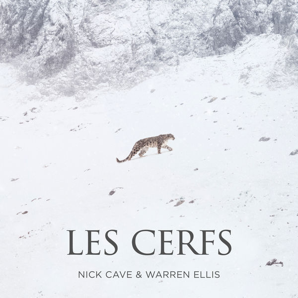 Nick Cave|Les Cerfs (Original Soundtrack) Nick Cave|Les Cerfs (Original Soundtrack)