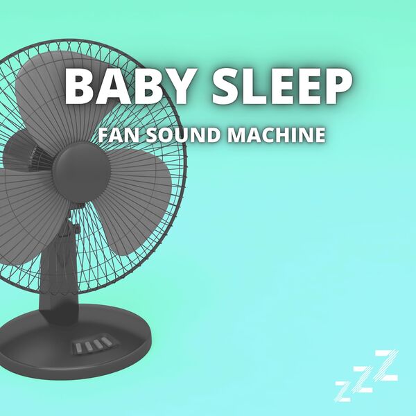 Baby Sleep Fan Sound Machine, Fan Noise for Sleeping Qobuz