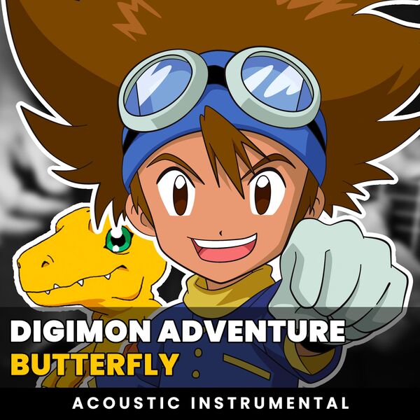 Butterfly (Digimon Adventure OP 1) (Acoustic Guitar Instrumental), Onii