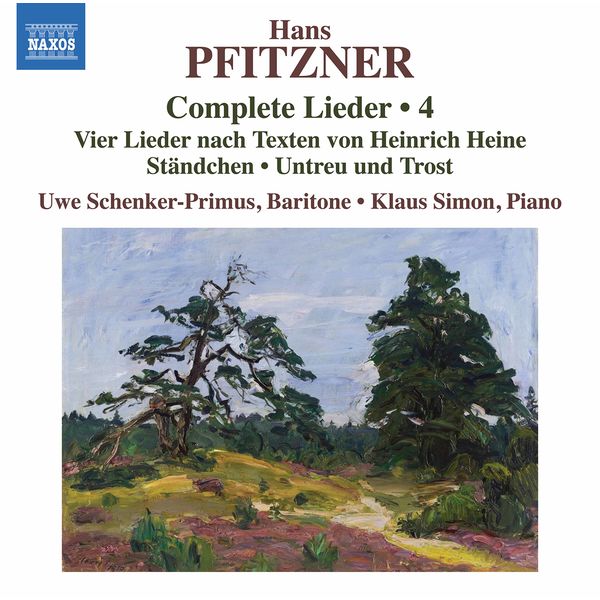 Uwe Schenker-Primus|Pfitzner: Complete Lieder, Vol. 4