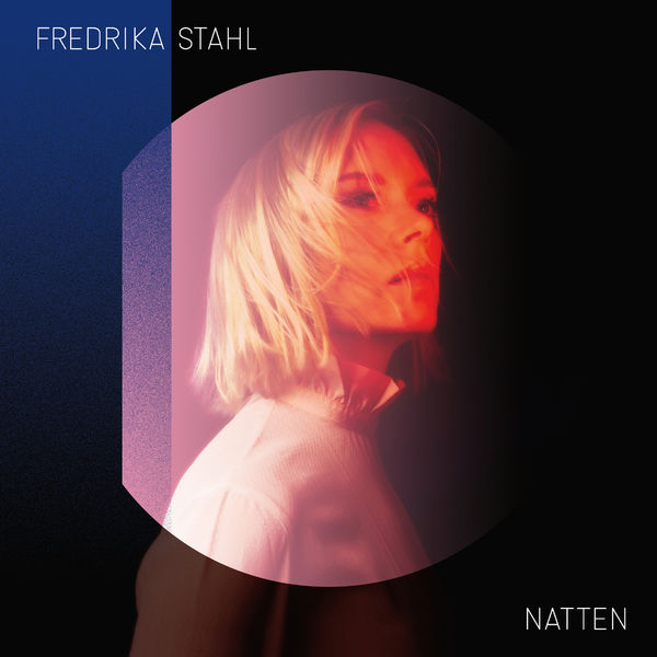 Fredrika Stahl|Natten Fredrika Stahl|Natten