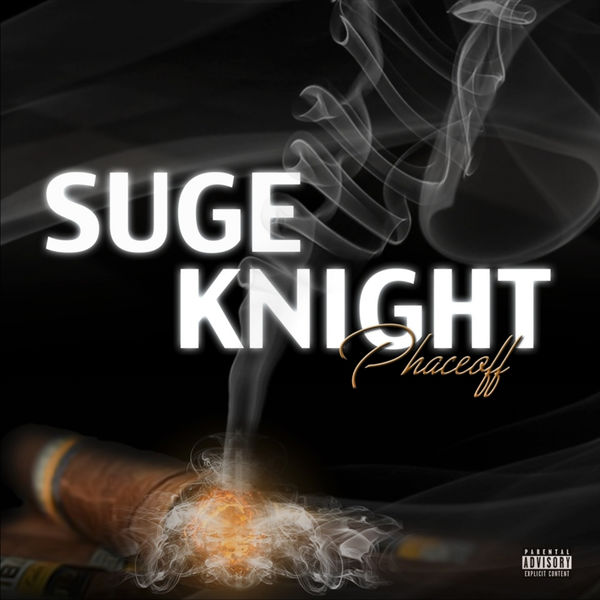 PHACEOFF - Suge Knight PHACEOFF - Suge Knight