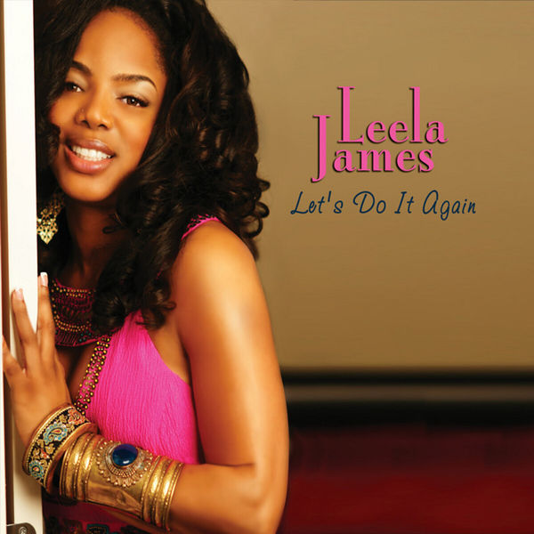 Leela James|Let's Do It Again Leela James|Let's Do It Again