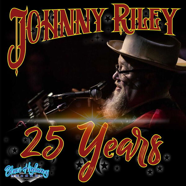 Twenty Five Years, Johnny Riley - Qobuz