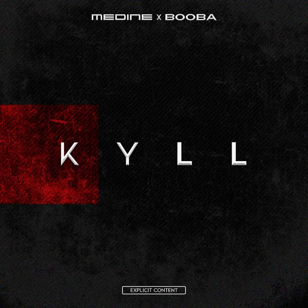 Médine|KYLL (feat. Booba)