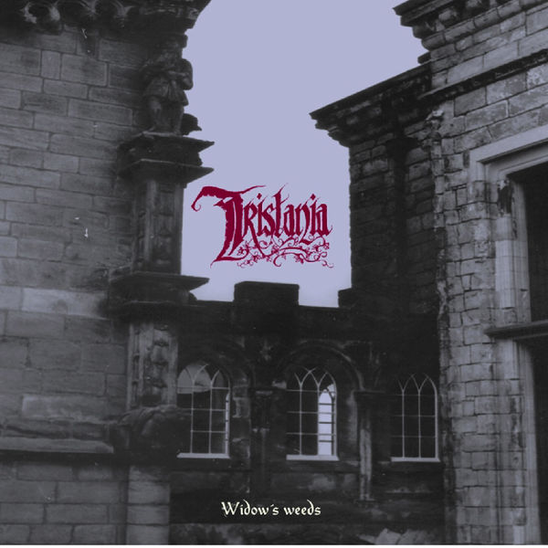 Tristania|Widow's Weeds Tristania|Widow's Weeds