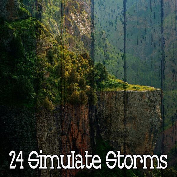 Rain Sounds Sleep - 24 Simulate Storms Rain Sounds Sleep - 24 Simulate Storms