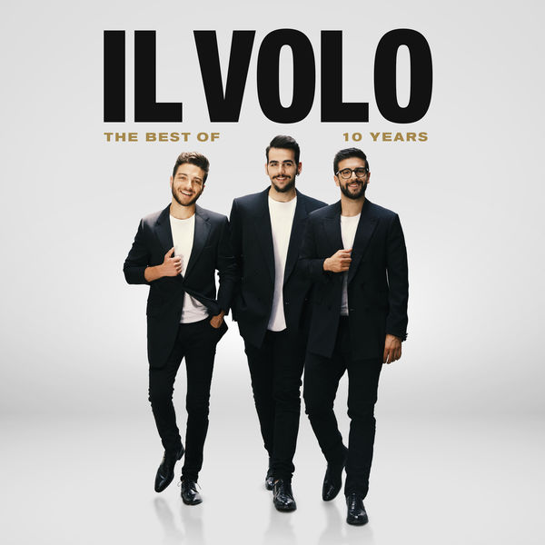 Il Volo|10 Years - The Best Of