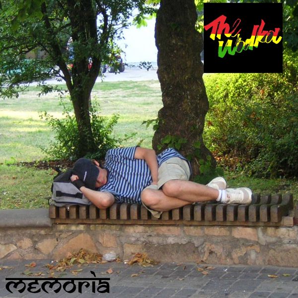 The Wodka - Memoria The Wodka - Memoria