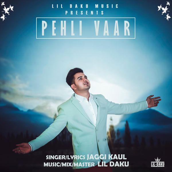 Jaggi Kaul - Pehli Vaar Jaggi Kaul - Pehli Vaar