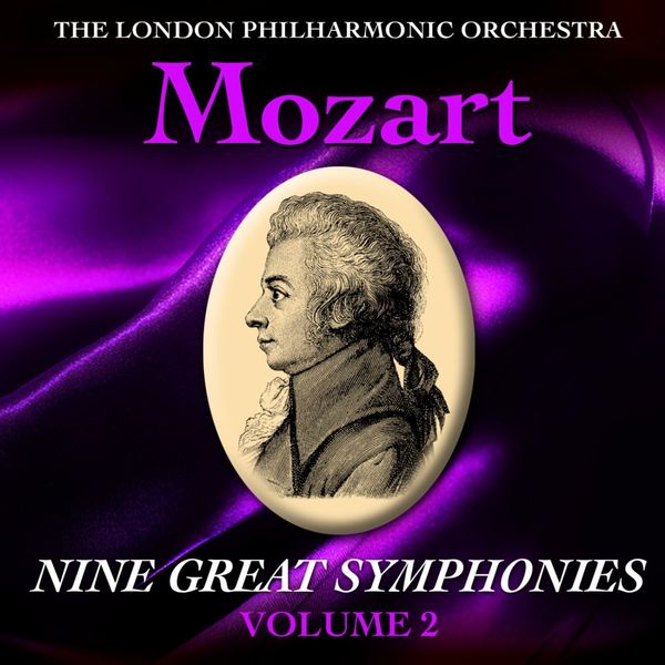 London Philharmonic Orchestra - Mozart Nine Great Symphonies, Vol. 2 London Philharmonic Orchestra - Mozart Nine Great Symphonies, Vol. 2