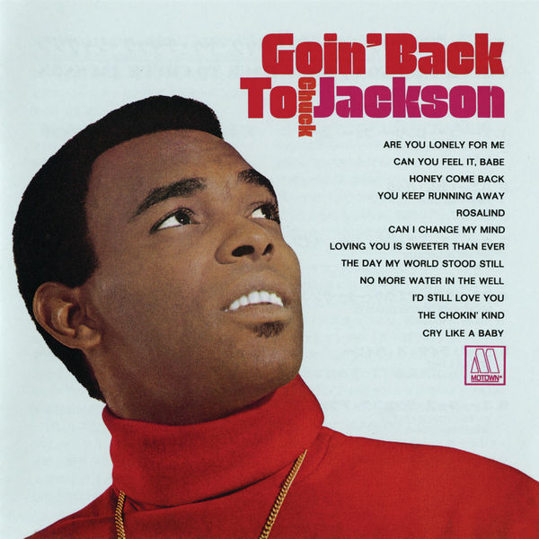 Chuck Jackson|Goin' Back To Chuck Jackson