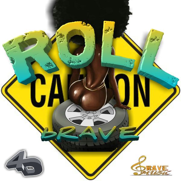 Brave - Roll Brave - Roll