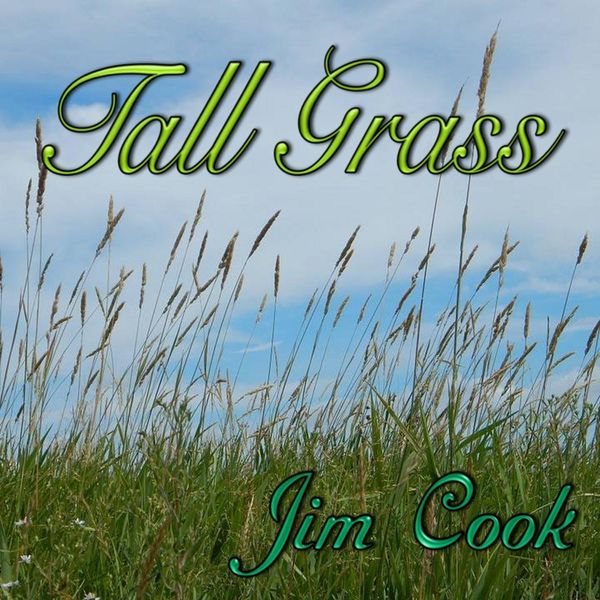 Jim Cook|Tall Grass