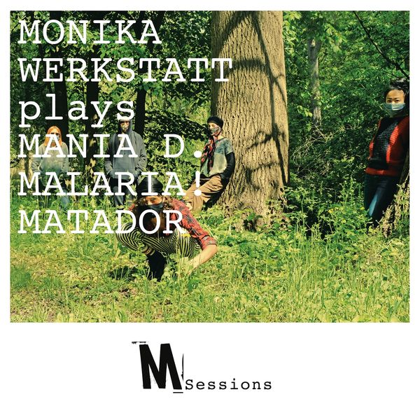 Monika Werkstatt|M_SESSIONS - REWORKS Monika Werkstatt|M_SESSIONS - REWORKS