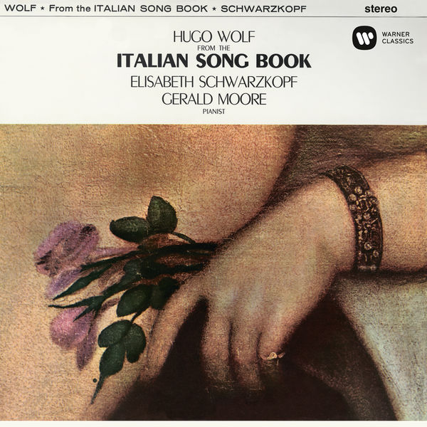 Elisabeth Schwarzkopf - Wolf: Italian Song Book Elisabeth Schwarzkopf - Wolf: Italian Song Book