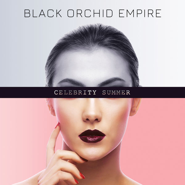 Black Orchid Empire|Celebrity Summer