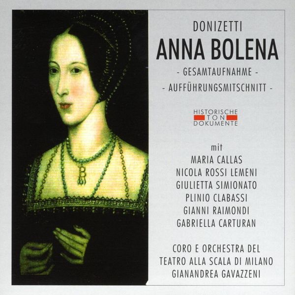 Coro Del Teatro Alla Scala Di Milano - Gaetano Donizetti: Anna Bolena Coro Del Teatro Alla Scala Di Milano - Gaetano Donizetti: Anna Bolena