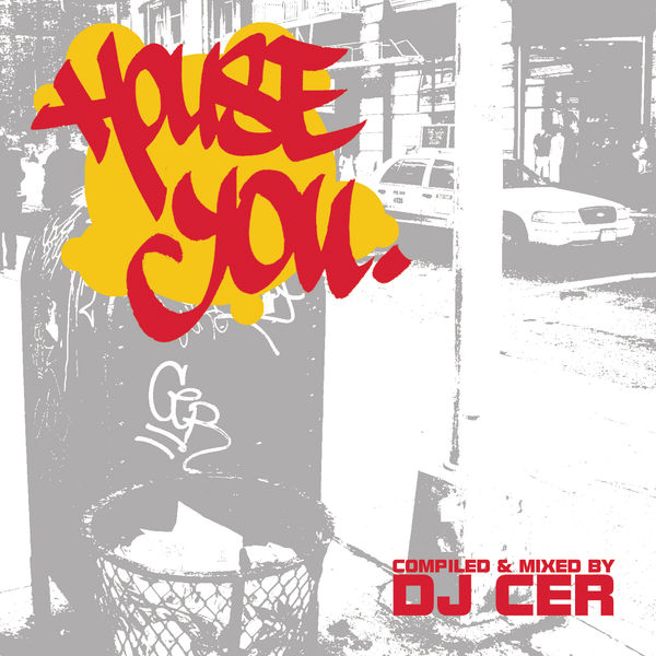 DJ Cer|House You (Continuous DJ Mix by DJ Cer)