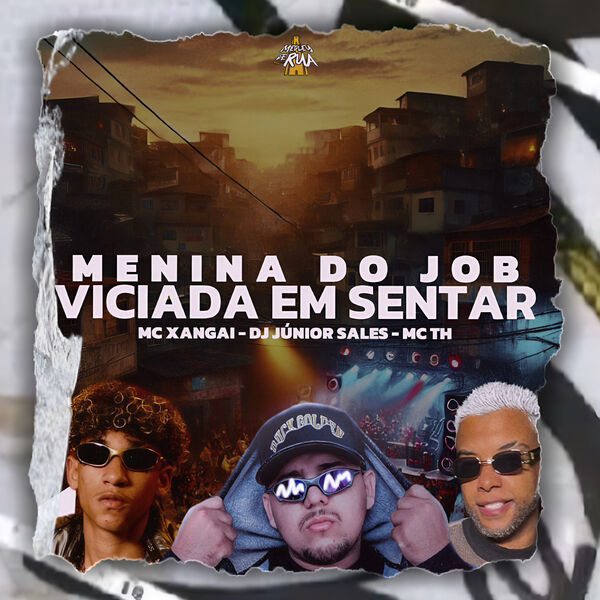 Menina do Job X Viciada em Sentar, Dj Junior Sales - Qobuz