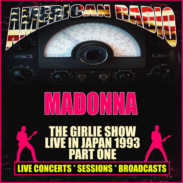 Madonna - The Girlie Show Live in Japan 1993- Part One Madonna - The Girlie Show Live in Japan 1993- Part One