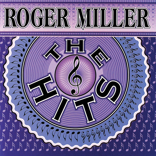 Roger Miller|The Hits Roger Miller|The Hits