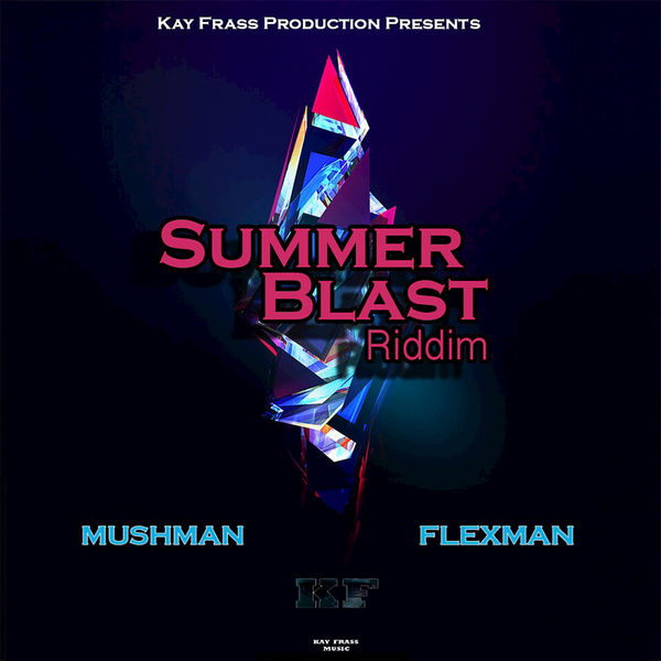 Mushman|Summer Blast Riddim Mushman|Summer Blast Riddim
