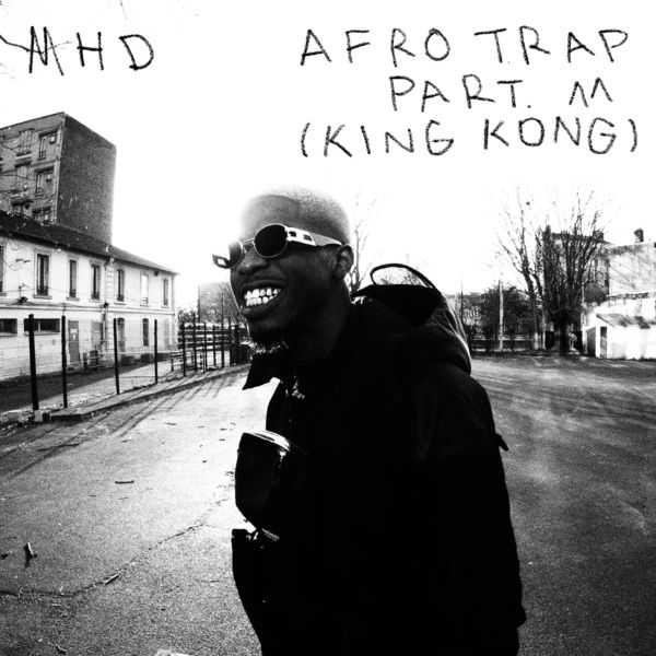 MHD|Afro Trap Part. 11 (King Kong)