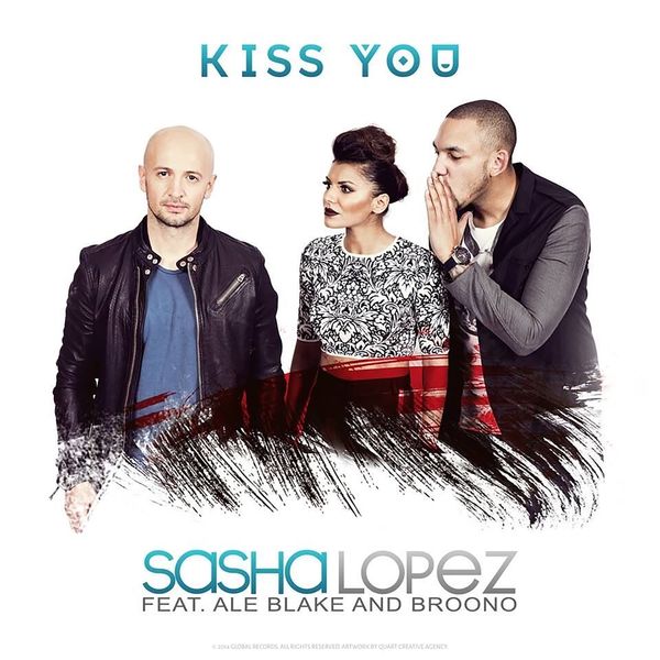 Sasha Lopez|Kiss You