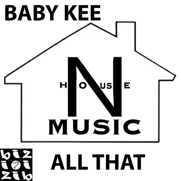 BABY KEE - All That BABY KEE - All That