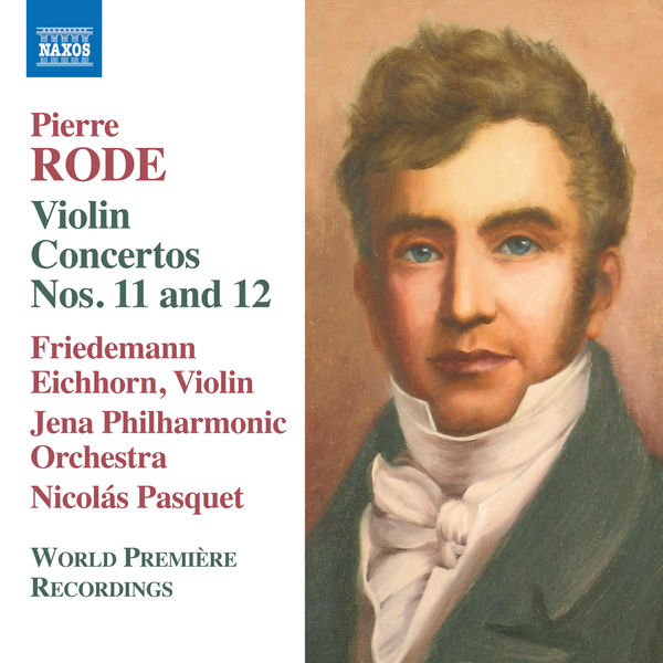 Friedemann Eichhorn - Rode: Violin Concertos Nos. 11 & 12 Friedemann Eichhorn - Rode: Violin Concertos Nos. 11 & 12